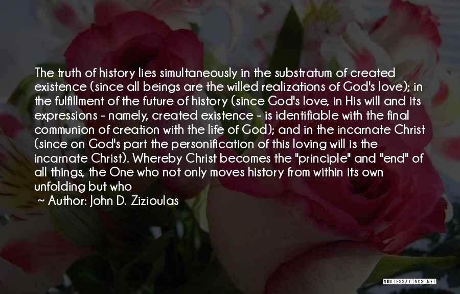 Expressions Of Love Quotes By John D. Zizioulas