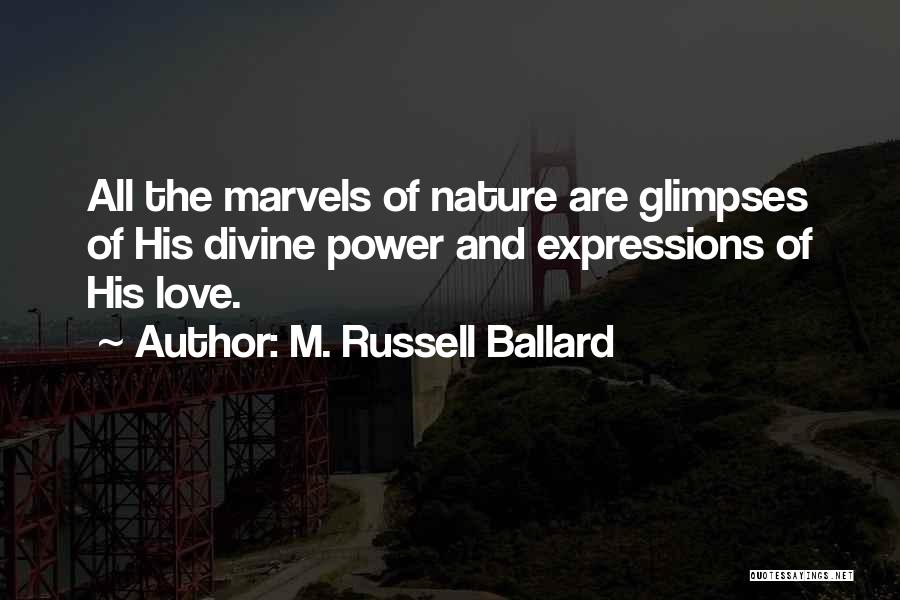 Expressions Of Love Quotes By M. Russell Ballard