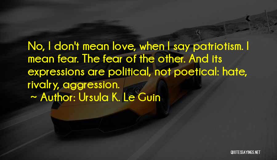 Expressions Of Love Quotes By Ursula K. Le Guin