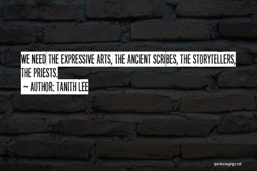 Expressive Arts Quotes By Tanith Lee