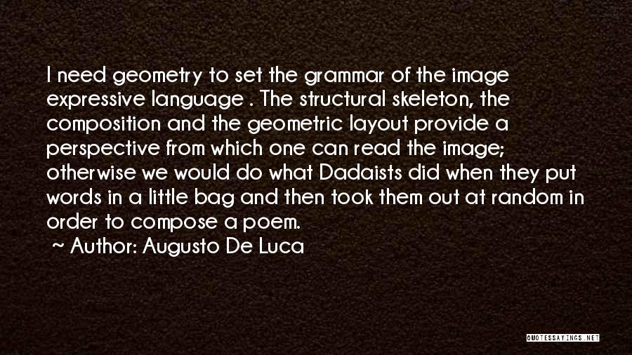 Expressive Language Quotes By Augusto De Luca