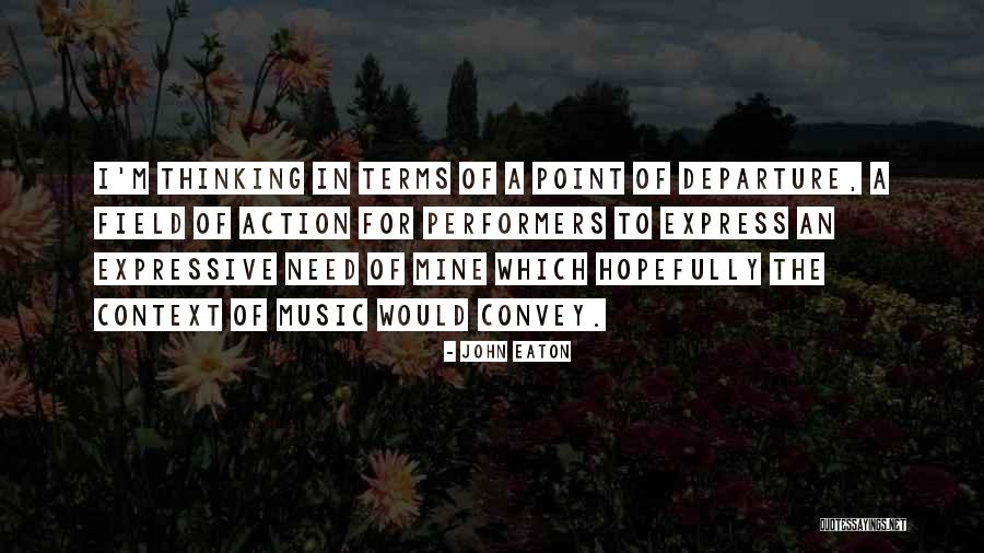 Expressive Music Quotes By John Eaton Expressive Music Quotes By John Eaton