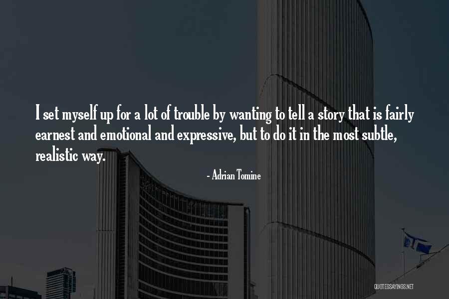 Expressive Quotes By Adrian Tomine Expressive Quotes By Adrian Tomine