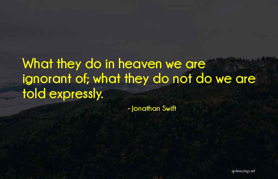 Expressly Quotes By Jonathan Swift Expressly Quotes By Jonathan Swift