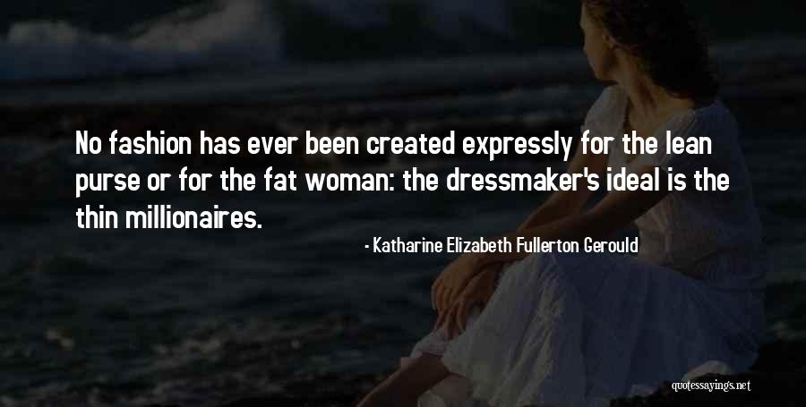 Expressly Quotes By Katharine Elizabeth Fullerton Gerould Expressly Quotes By Katharine Elizabeth Fullerton Gerould