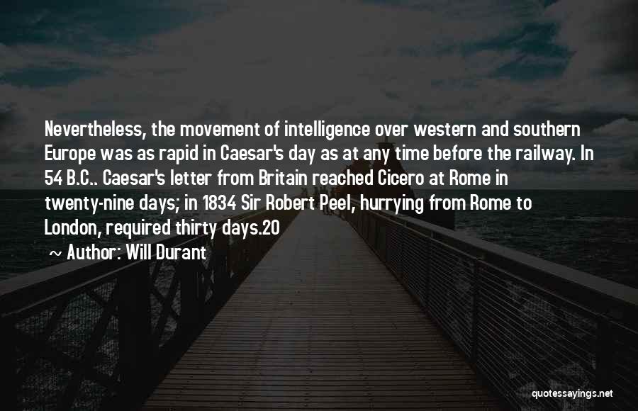 Expressways Quotes By Will Durant