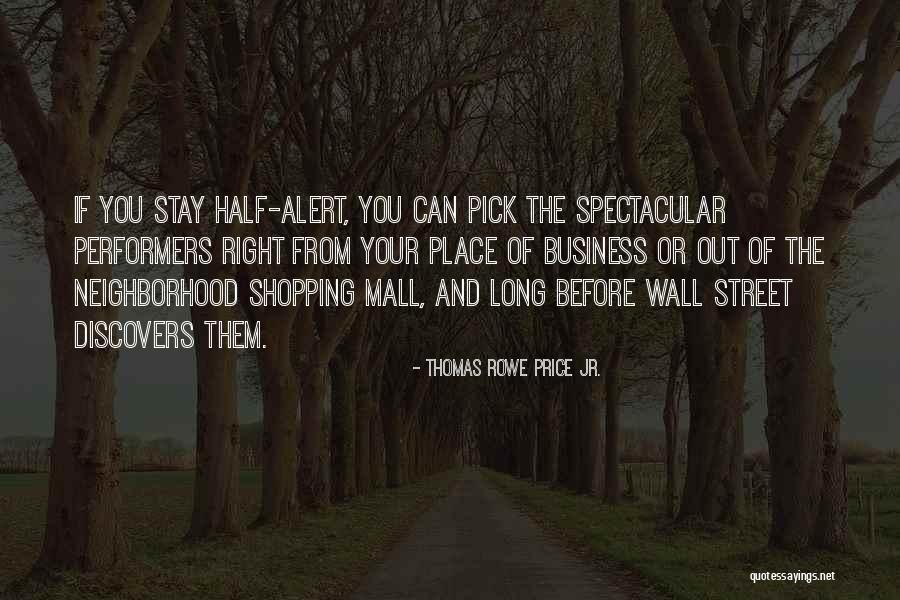 Exprimate Quotes By Thomas Rowe Price Jr. Exprimate Quotes By Thomas Rowe Price Jr.
