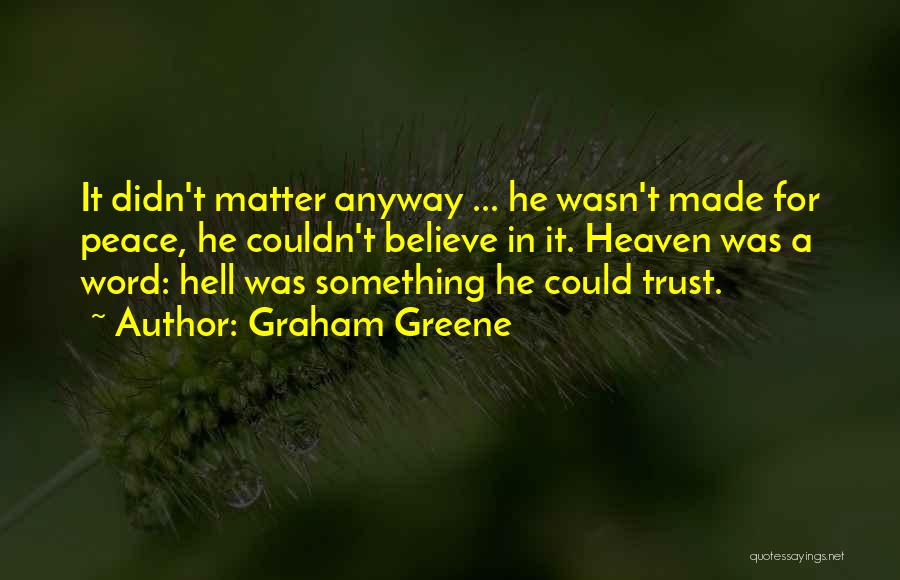 Expuesto Sinonimo Quotes By Graham Greene