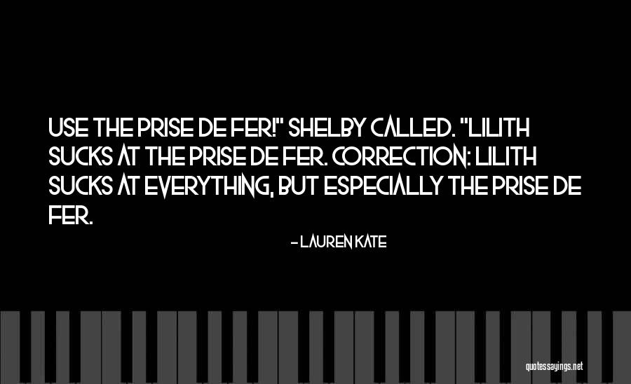 Expulsion Wow Quotes By Lauren Kate Expulsion Wow Quotes By Lauren Kate