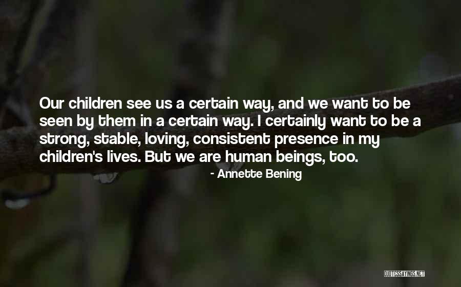 Expulzata Quotes By Annette Bening Expulzata Quotes By Annette Bening
