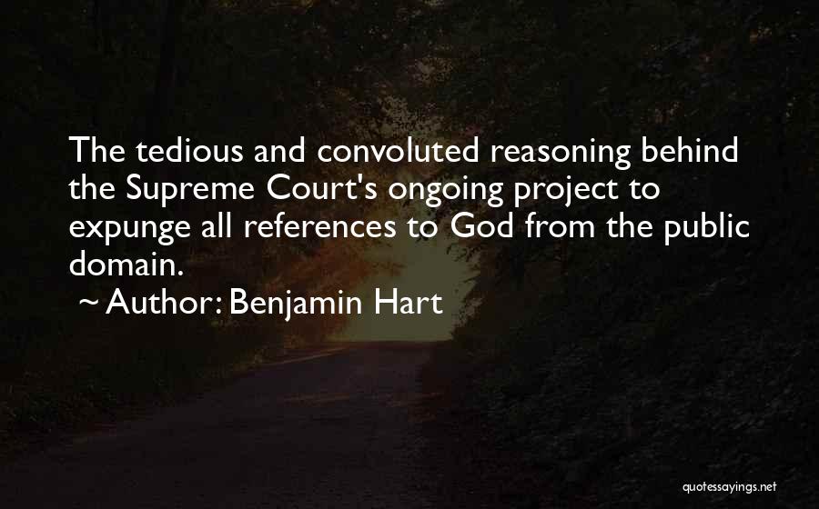 Expunge Quotes By Benjamin Hart