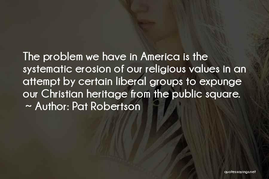 Expunge Quotes By Pat Robertson