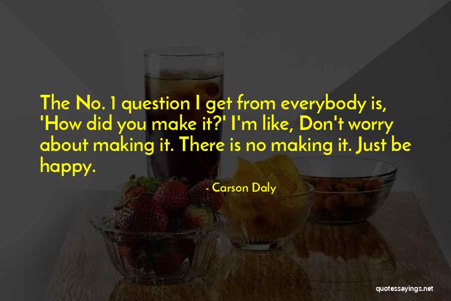 Expunged Def Quotes By Carson Daly Expunged Def Quotes By Carson Daly
