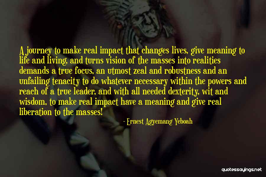 Expurgation Wow Quotes By Ernest Agyemang Yeboah