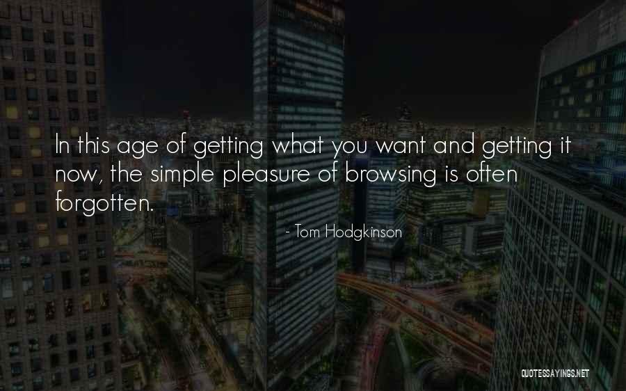 Expurgation Wow Quotes By Tom Hodgkinson