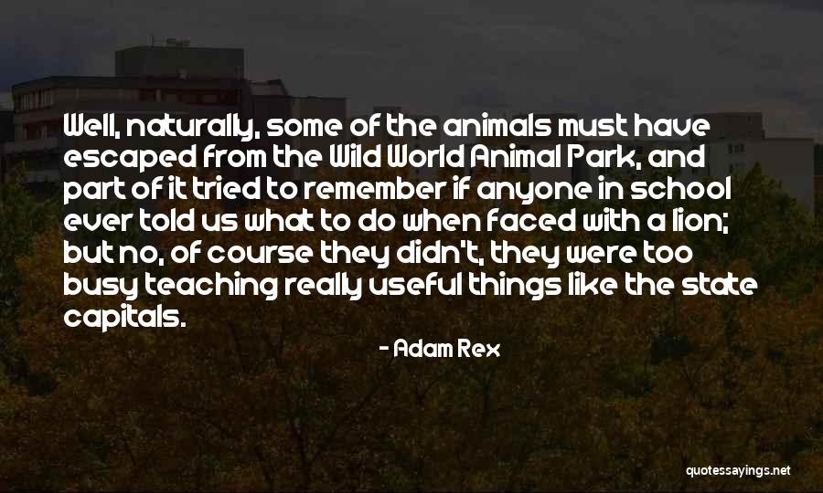 Exquise Means Quotes By Adam Rex Exquise Means Quotes By Adam Rex