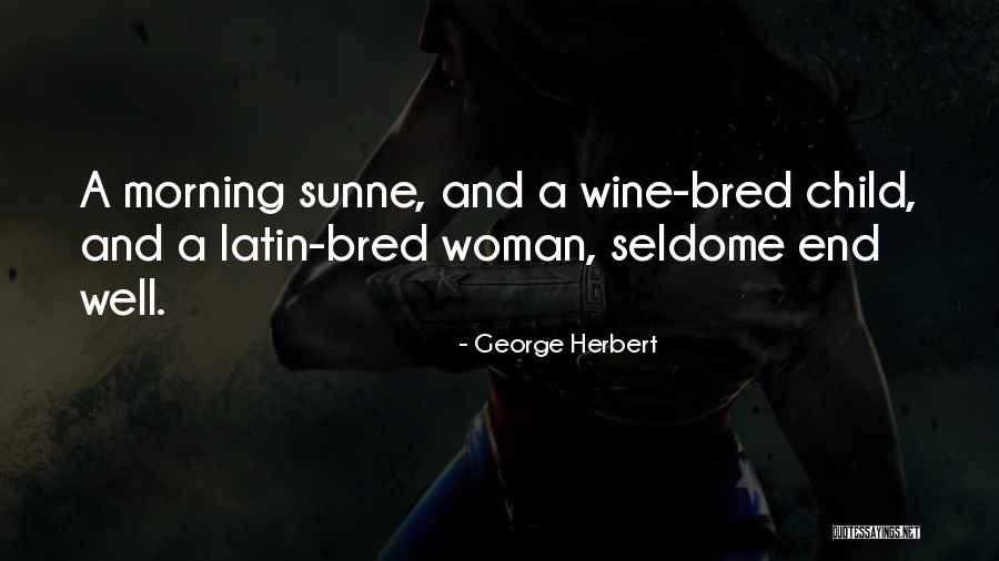 Exquisita Presencia Quotes By George Herbert Exquisita Presencia Quotes By George Herbert