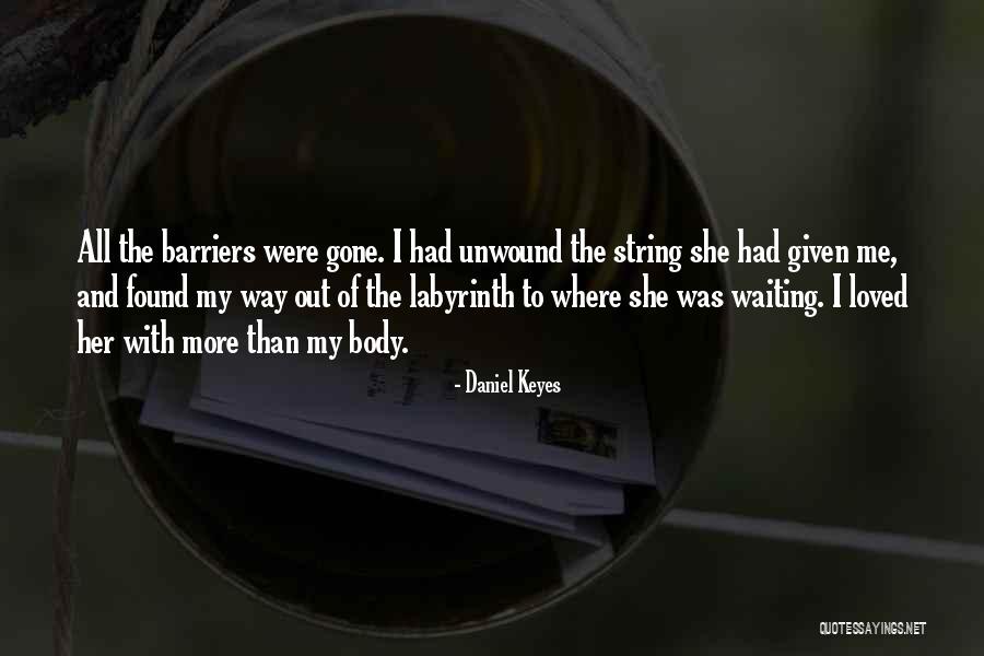 Exquisite Form Quotes By Daniel Keyes Exquisite Form Quotes By Daniel Keyes