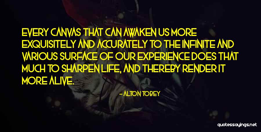 Exquisitely Quotes By Alton Tobey Exquisitely Quotes By Alton Tobey