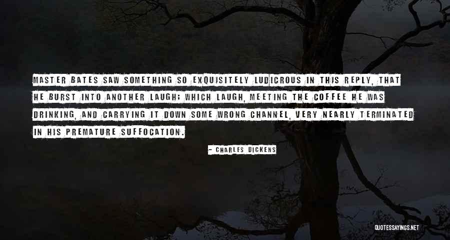 Exquisitely Quotes By Charles Dickens Exquisitely Quotes By Charles Dickens