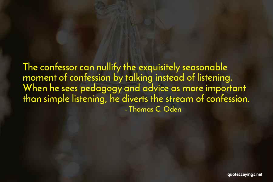 Exquisitely Quotes By Thomas C. Oden Exquisitely Quotes By Thomas C. Oden