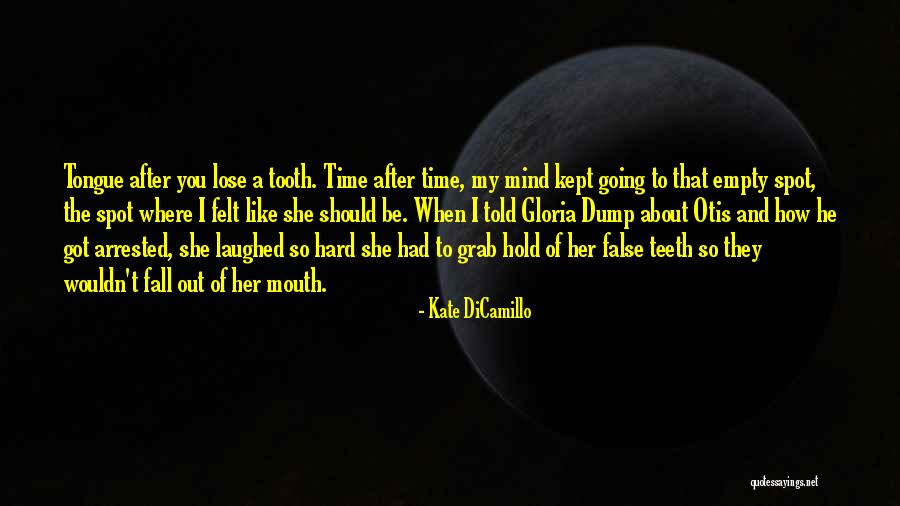 Exquisitely You Kerrville Quotes By Kate DiCamillo Exquisitely You Kerrville Quotes By Kate DiCamillo