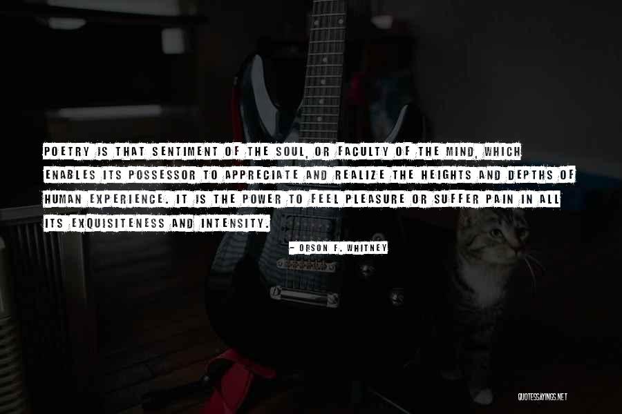 Exquisiteness Quotes By Orson F. Whitney Exquisiteness Quotes By Orson F. Whitney
