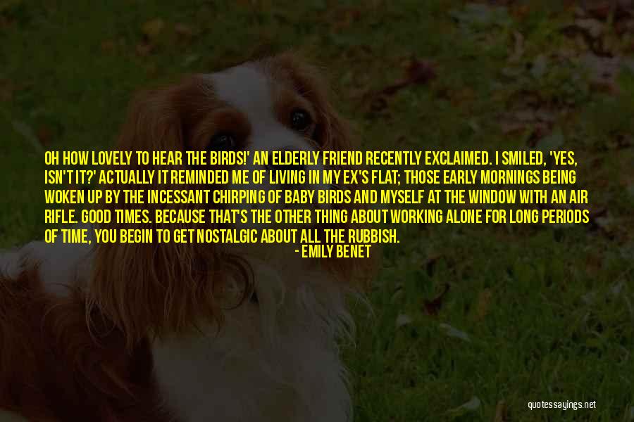 Ex's Quotes By Emily Benet