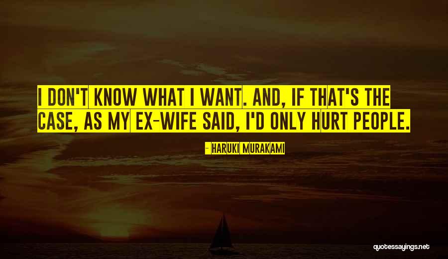 Ex's Quotes By Haruki Murakami