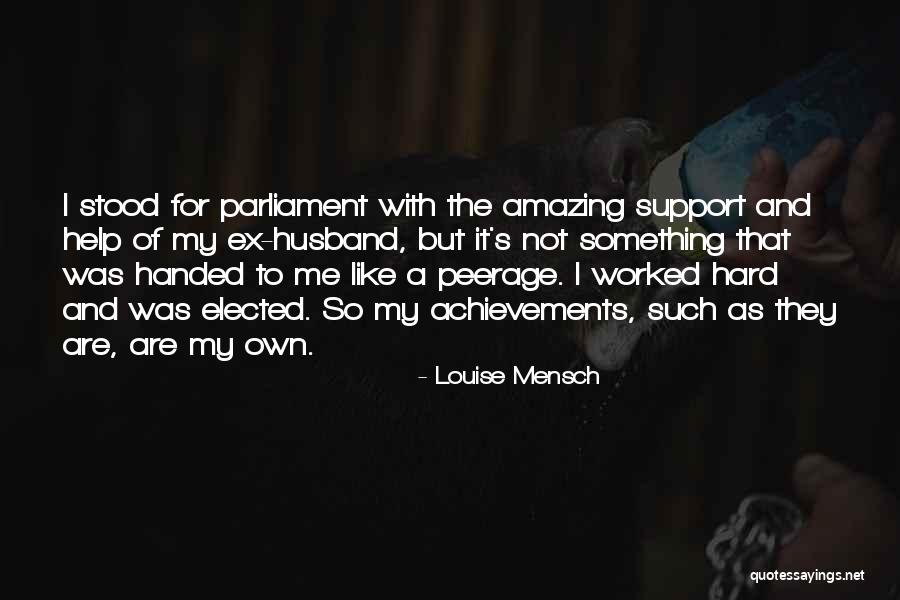 Ex's Quotes By Louise Mensch