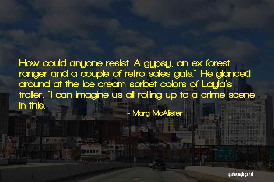 Ex's Quotes By Marg McAlister