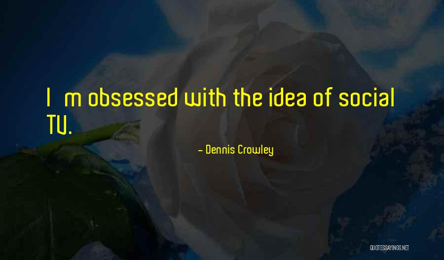 Exsanguinate Dying Quotes By Dennis Crowley Exsanguinate Dying Quotes By Dennis Crowley