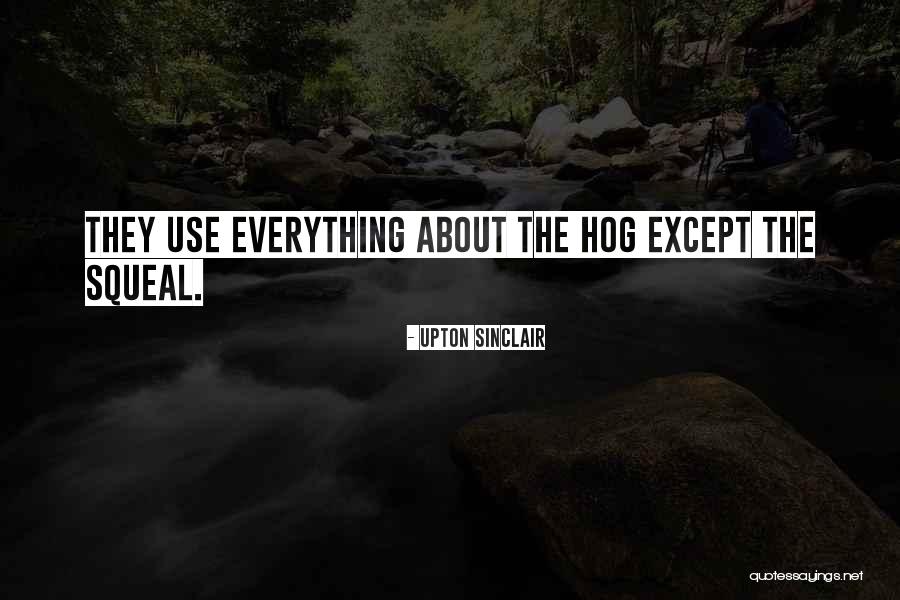 Extemporanea In English Quotes By Upton Sinclair Extemporanea In English Quotes By Upton Sinclair