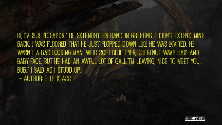 Extend A Hand Quotes By Elle Klass