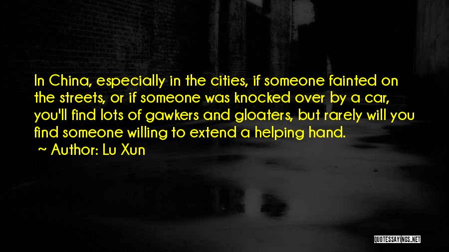 Extend A Hand Quotes By Lu Xun