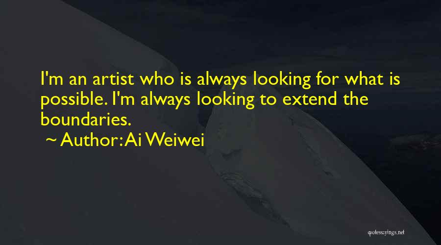 Extend Quotes By Ai Weiwei