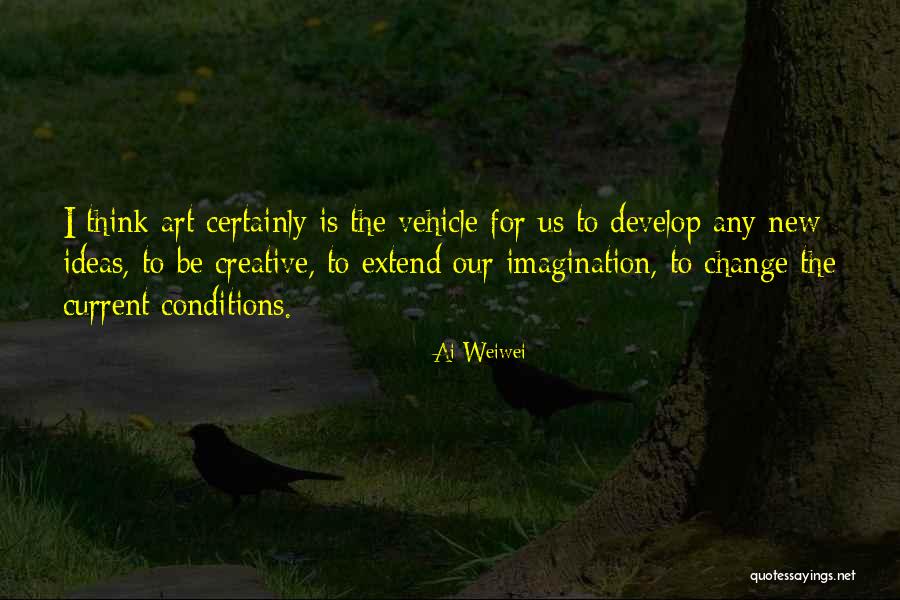 Extend Thinking Quotes By Ai Weiwei Extend Thinking Quotes By Ai Weiwei