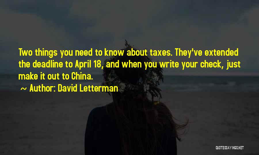 Extended Deadline Quotes By David Letterman
