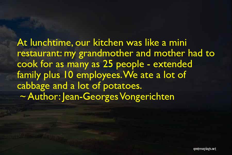 Extended Family Quotes By Jean-Georges Vongerichten