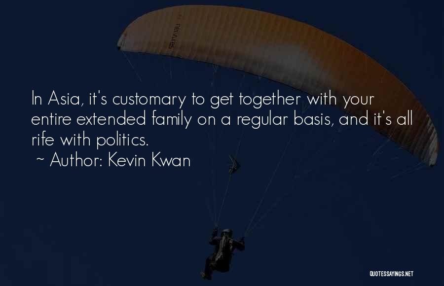 Extended Family Quotes By Kevin Kwan