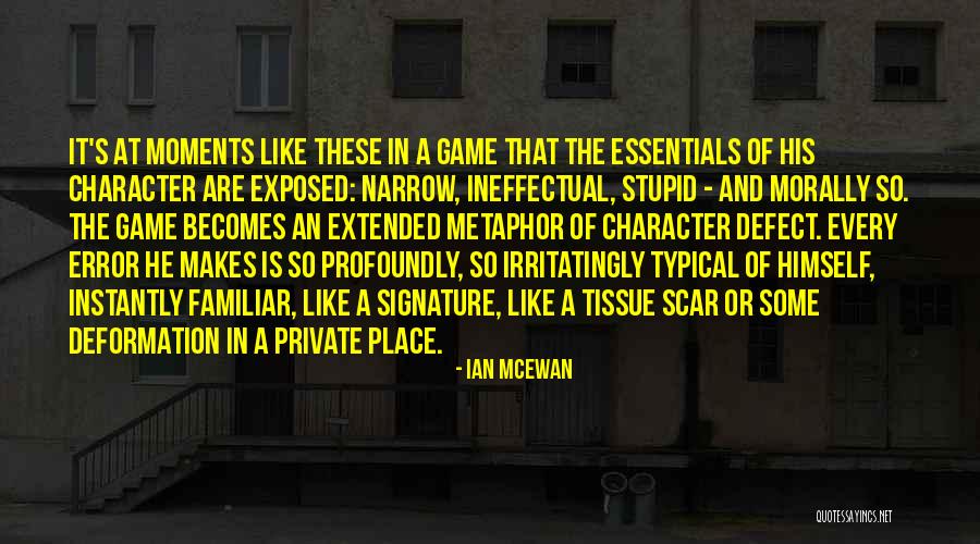 Extended Metaphor Quotes By Ian McEwan