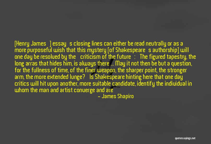 Extended Metaphor Quotes By James Shapiro