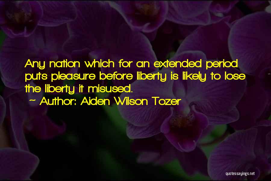 Extended Quotes By Aiden Wilson Tozer