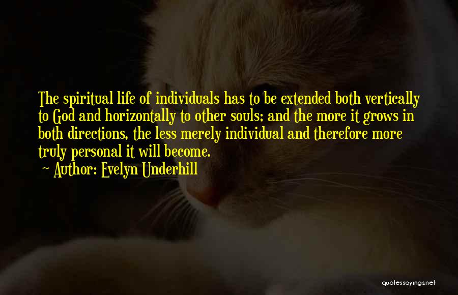 Extended Quotes By Evelyn Underhill