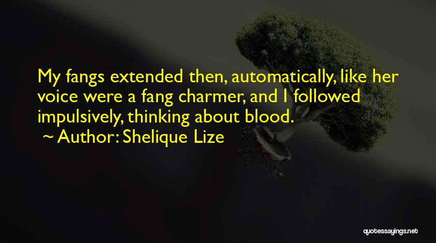 Extended Quotes By Shelique Lize