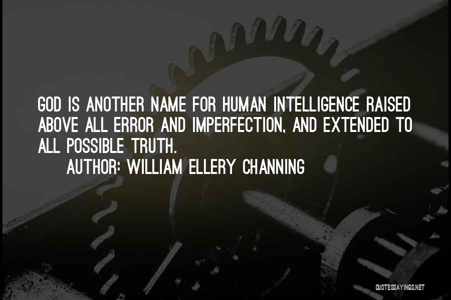 Extended Quotes By William Ellery Channing