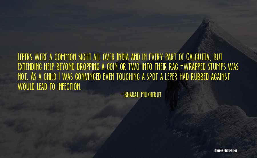 Extending Help Quotes By Bharati Mukherjee Extending Help Quotes By Bharati Mukherjee
