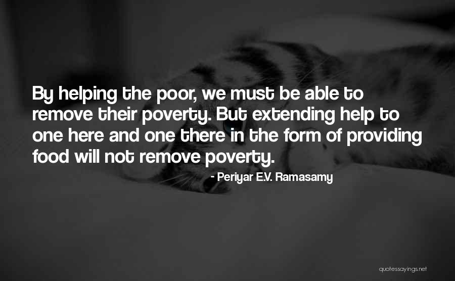 Extending Yourself Quotes By Periyar E.V. Ramasamy