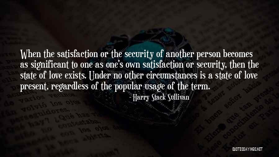 Extensible Authentication Quotes By Harry Stack Sullivan Extensible Authentication Quotes By Harry Stack Sullivan