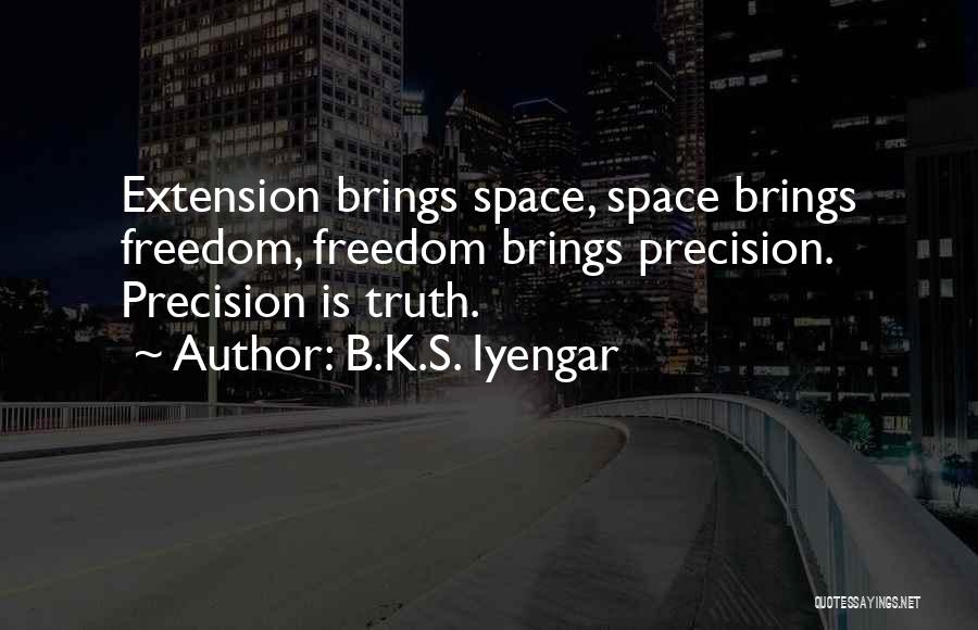 Extension Quotes By B.K.S. Iyengar